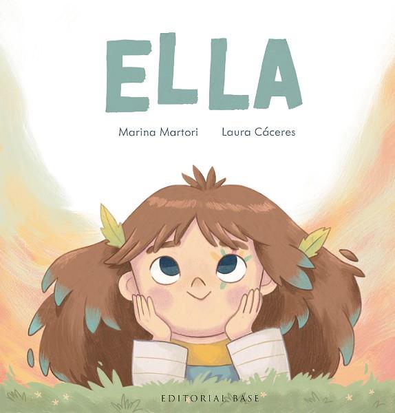 ELLA | 9788419007896 | MARTORI, MARINA/CÁCERES, LAURA | Llibreria Online de Vilafranca del Penedès | Comprar llibres en català