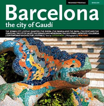 BARCELONA THE CITY OF GAUDI | 9788484783169 | MOIX PUIG, LLÀTZER/VIVAS ORTIZ, PERE | Llibreria Online de Vilafranca del Penedès | Comprar llibres en català