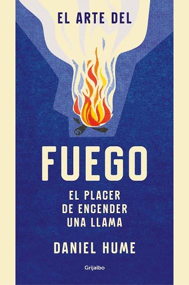 EL ARTE DEL FUEGO | 9788416895823 | HUME, DANIEL | Llibreria Online de Vilafranca del Penedès | Comprar llibres en català