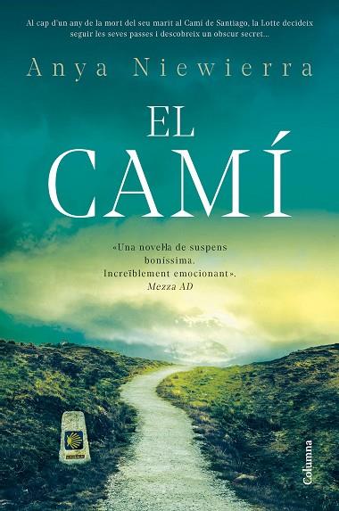 EL CAMÍ | 9788466432603 | NIEWIERRA, ANYA | Llibreria L'Odissea - Libreria Online de Vilafranca del Penedès - Comprar libros