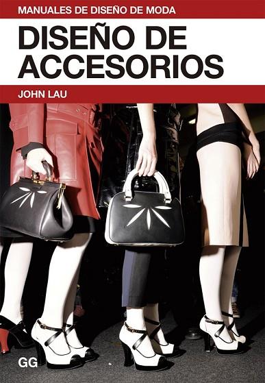 DISEÑO DE ACCESORIOS | 9788425226427 | LAU, JOHN | Llibreria L'Odissea - Libreria Online de Vilafranca del Penedès - Comprar libros