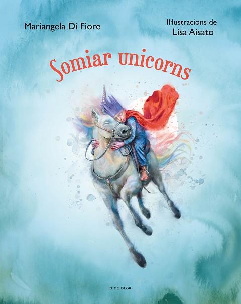 SOMIAR UNICORNS | 9788419048639 | AISATO, LISA | Llibreria Online de Vilafranca del Penedès | Comprar llibres en català