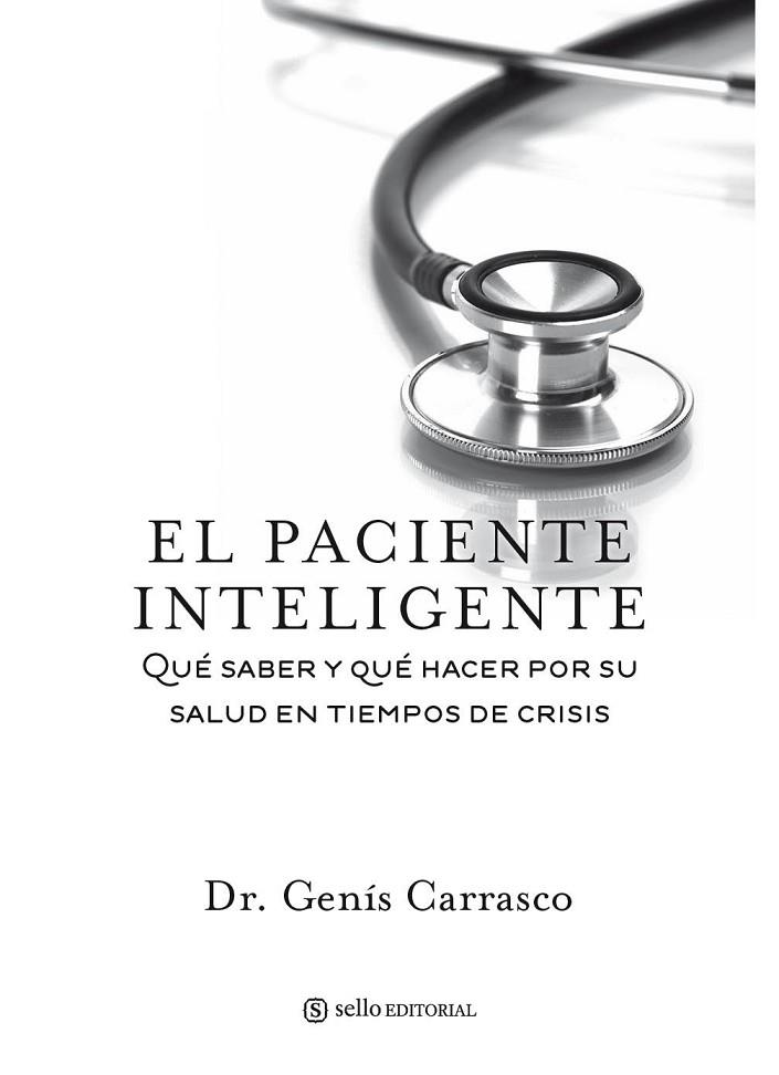 EL PACIENTE INTELIGENTE | 9788415132066 | CARRASCO, GENIS | Llibreria Online de Vilafranca del Penedès | Comprar llibres en català