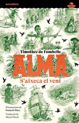 ALMA. S'AIXECA EL VENT | 9788418592768 | DE FOMBELLE, TIMOTHÉE | Llibreria L'Odissea - Libreria Online de Vilafranca del Penedès - Comprar libros