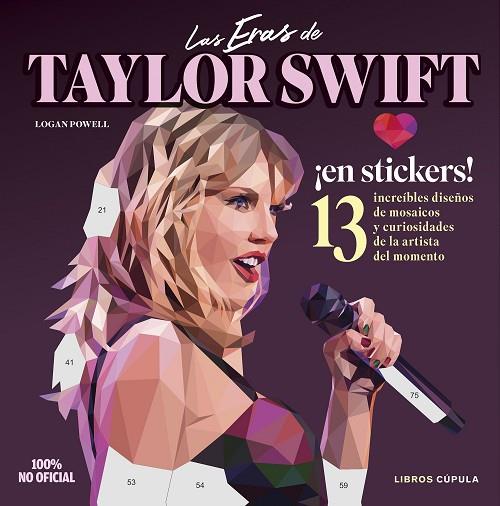 LAS ERAS DE TAYLOR SWIFT | 9788448041892 | POWELL, LOGAN | Llibreria Online de Vilafranca del Penedès | Comprar llibres en català