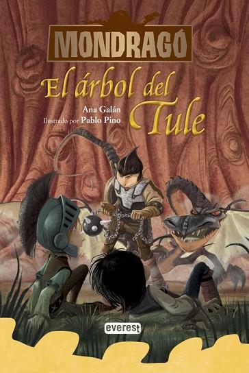 MONDRAGÓ EL ÁRBOL DEL TULE LIBRO 6 | 9788444149349 | GALAN, ANA | Llibreria Online de Vilafranca del Penedès | Comprar llibres en català