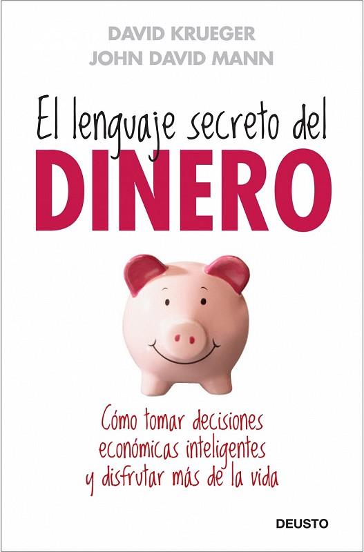 EL LENGUAJE SECRETO DEL DINERO | 9788423427659 | KRUEGER, DAVID Y MANN, JOHN DAVID | Llibreria L'Odissea - Libreria Online de Vilafranca del Penedès - Comprar libros