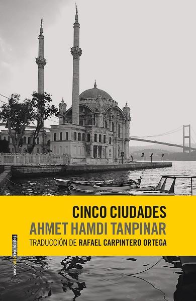 CINCO CIUDADES | 9788416677580 | TANPINAR, AHMET HAMDI | Llibreria Online de Vilafranca del Penedès | Comprar llibres en català