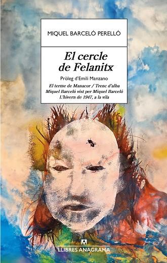 EL CERCLE DE FELANITX | 9788433906236 | BARCELÓ PERELLÓ, MIQUEL | Llibreria Online de Vilafranca del Penedès | Comprar llibres en català