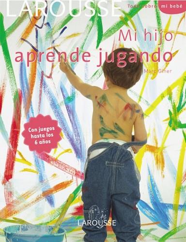 MI HIJO APRENDE JUGANDO | 9788480166942 | AA.VV | Llibreria Online de Vilafranca del Penedès | Comprar llibres en català