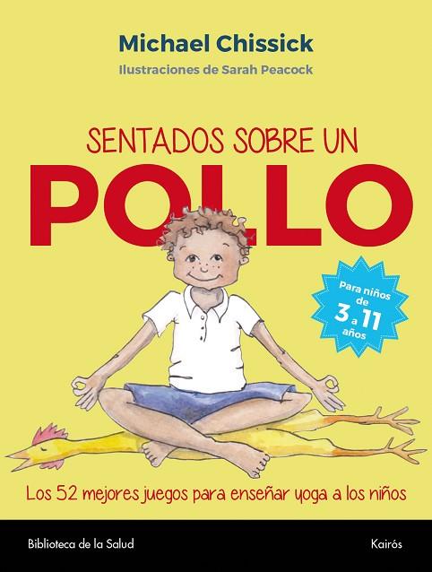 SENTADOS SOBRE UN POLLO | 9788499885827 | CHISSICK, MICHAEL | Llibreria Online de Vilafranca del Penedès | Comprar llibres en català