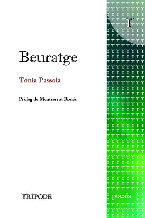 BEURATGE | 9788412817973 | PASSOLA, TÒNIA | Llibreria Online de Vilafranca del Penedès | Comprar llibres en català