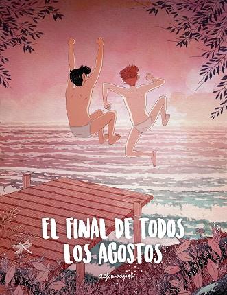 EL FINAL DE TODOS LOS AGOSTOS | 9788416890347 | CASAS, ALFONSO | Llibreria L'Odissea - Libreria Online de Vilafranca del Penedès - Comprar libros