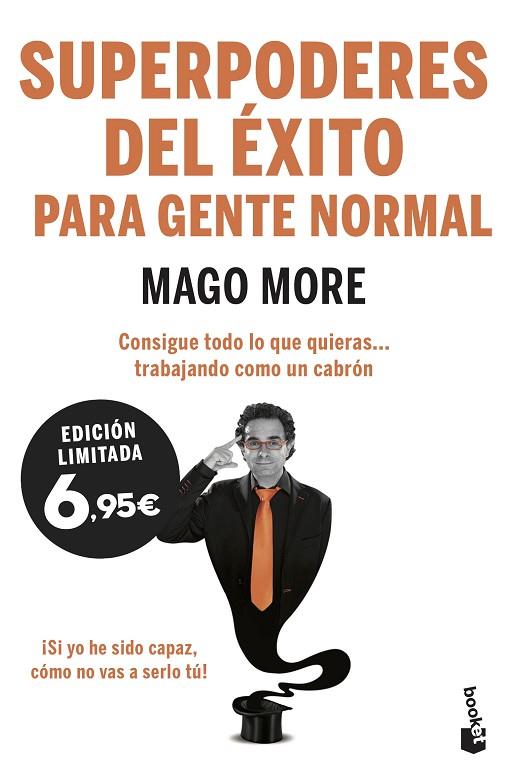 SUPERPODERES DEL ÉXITO PARA GENTE NORMAL | 9788417568207 | MORE, MAGO | Llibreria Online de Vilafranca del Penedès | Comprar llibres en català