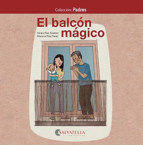 EL BALCÓN MÁGICO | 9788418427015 | RIOS ESTEBAN, MIREIA | Llibreria Online de Vilafranca del Penedès | Comprar llibres en català