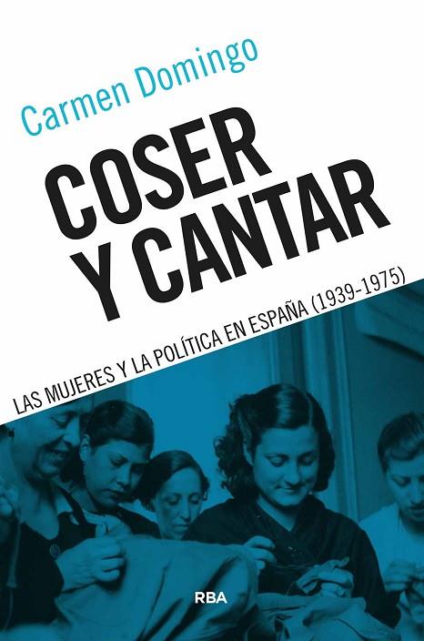 COSER Y CANTAR | 9788491874706 | DOMINGO, CARMEN | Llibreria Online de Vilafranca del Penedès | Comprar llibres en català