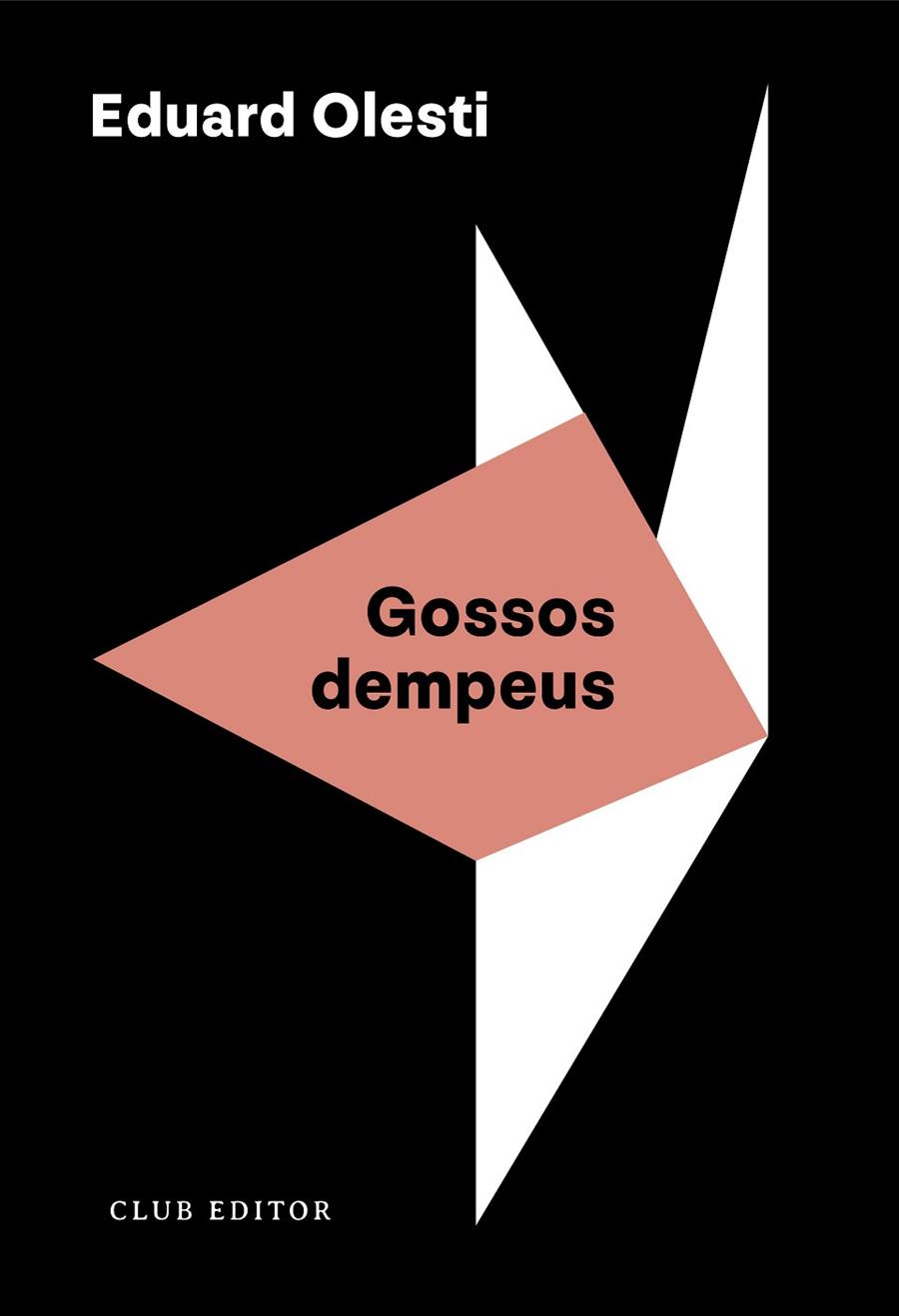 GOSSOS DEMPEUS | 9788473294508 | OLESTI, EDUARD | Llibreria Online de Vilafranca del Penedès | Comprar llibres en català