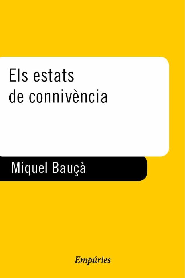 ELS ESTATS DE CONNIVENCIA | 9788475968308 | BAUÇA, M | Llibreria Online de Vilafranca del Penedès | Comprar llibres en català