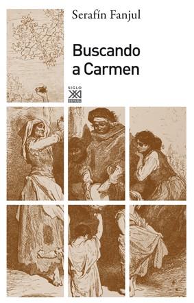 BUSCANDO A CARMEN | 9788432314988 | FANJUL, SERAFIN | Llibreria Online de Vilafranca del Penedès | Comprar llibres en català