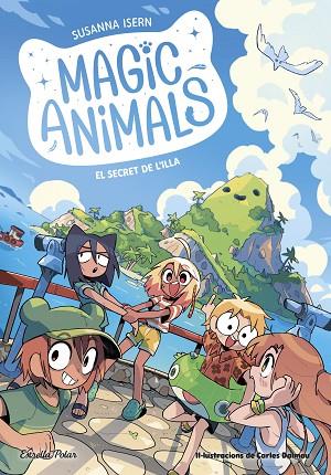 MAGIC ANIMALS 7 EL SECRET DE L'ILLA | 9788413898674 | ISERN, SUSANNA/DALMAU, CARLES | Llibreria Online de Vilafranca del Penedès | Comprar llibres en català