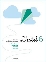 L'ESTEL 6 | 9788497662574 | MONTSERRAT CASTELLS CLOTA/MONTSERRAT FARRÉS CRESPI/JOSEP FONT ROURA/SALUT VILARÓ ROVIRA | Llibreria Online de Vilafranca del Penedès | Comprar llibres en català