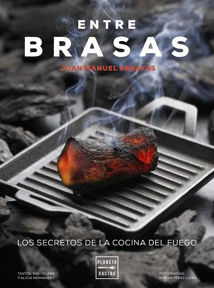 ENTRE BRASAS | 9788408183327 | CELADA, EVA / BENAYAS, JUAN MANUEL / HERNÁNDEZ, ALICIA | Llibreria Online de Vilafranca del Penedès | Comprar llibres en català