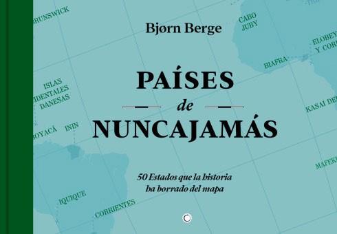 PAÍSES DE NUNCAJAMÁS | 9788412563177 | BERGE, BJORN | Llibreria Online de Vilafranca del Penedès | Comprar llibres en català