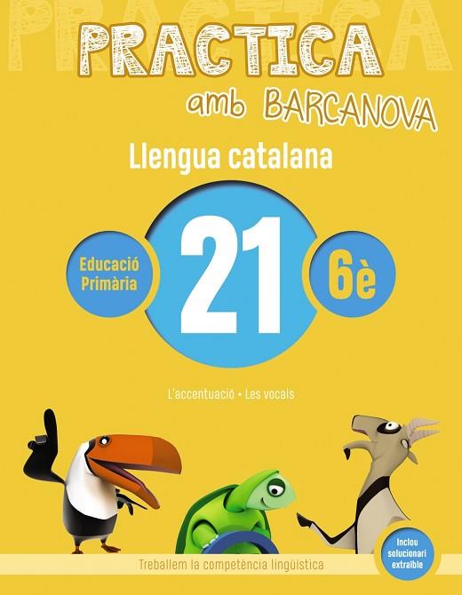 PRACTICA AMB BARCANOVA LLENGUA CATALANA 21 | 9788448945220 | AA. VV. | Llibreria Online de Vilafranca del Penedès | Comprar llibres en català