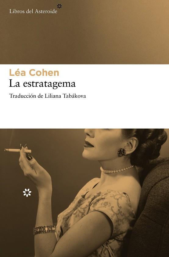 LA ESTRATAGEMA | 9788415625254 | COHEN, LÉA | Llibreria Online de Vilafranca del Penedès | Comprar llibres en català