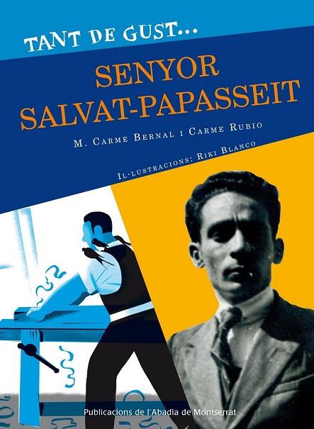 TANT DE GUST SENYOR SALVAT-PAPASSEIT | 9788498835878 | BERNAL, C. RUBIO, C | Llibreria L'Odissea - Libreria Online de Vilafranca del Penedès - Comprar libros