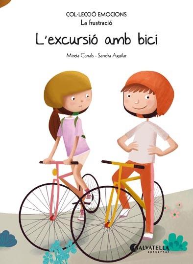 L'EXCURSIÓ AMB BICI | 9788417091637 | CANALS BOTINES, MIREIA | Llibreria Online de Vilafranca del Penedès | Comprar llibres en català