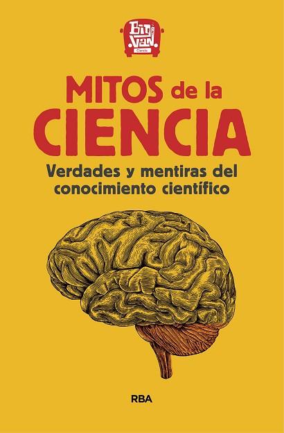 MITOS DE LA CIENCIA | 9788411320948 | BIG VAN CIENCIA | Llibreria Online de Vilafranca del Penedès | Comprar llibres en català