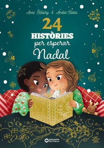 24 HISTÒRIES PER ESPERAR NADAL | 9788448963880 | KALICKY, ANNE/VIDELO, AMÉLIE | Llibreria Online de Vilafranca del Penedès | Comprar llibres en català