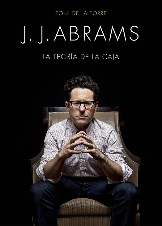 J J ABRAMS | 9788445002834 | DE LA TORRE, TONI | Llibreria Online de Vilafranca del Penedès | Comprar llibres en català