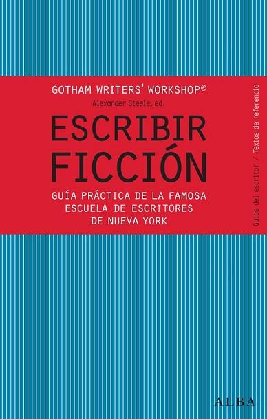 ESCRIBIR FICCIÓN | 9788484287810 | AA. VV. | Llibreria L'Odissea - Libreria Online de Vilafranca del Penedès - Comprar libros