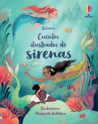 CUENTOS ILUSTRADOS DE SIRENAS | 9781801312851 | COOK, LAN/DAVIDSON, SUSANNA/FIRTH, RACHEL/PATCHETT, FIONA | Llibreria Online de Vilafranca del Penedès | Comprar llibres en català