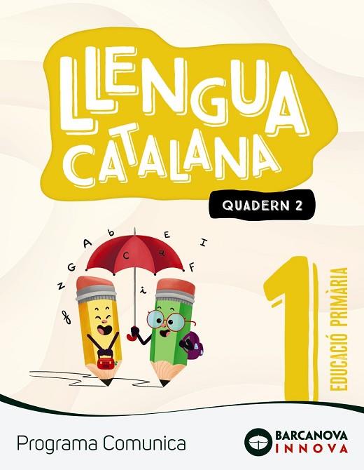 COMUNICA 1. LLENGUA CATALANA. QUADERN 2 | 9788448956004 | CLAVÉ, ESTER/LAINEZ, ANTÒNIA/MURILLO, NURIA/NOGALES, NOELIA/RUIZ, MONTSE | Llibreria Online de Vilafranca del Penedès | Comprar llibres en català