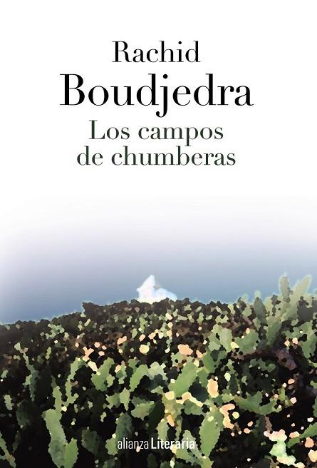 LOS CAMPOS DE CHUMBERAS | 9788420684796 | BOUDJEDRA, RACHID | Llibreria Online de Vilafranca del Penedès | Comprar llibres en català