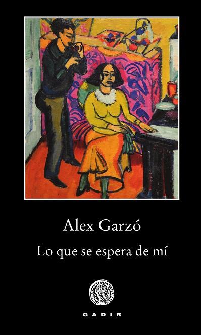 LO QUE SE ESPERA DE MÍ | 9788494761973 | GARZÓ MORENO, ALEX | Llibreria Online de Vilafranca del Penedès | Comprar llibres en català