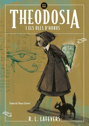 THEODOSIA I ELS ULLS D'HORUS | 9788483439340 | LAFEVERS, R.L. | Llibreria Online de Vilafranca del Penedès | Comprar llibres en català