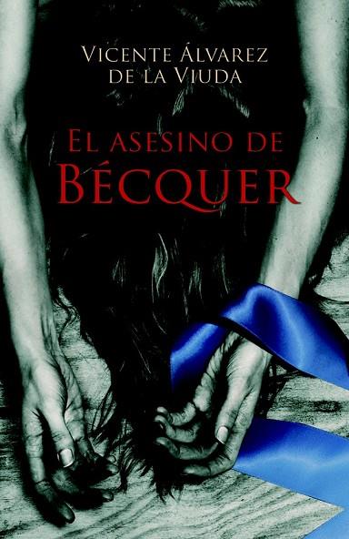 EL ASESINO DE BECQUER | 9788423697557 | ALVAREZ DE LA VIUDA, VICENTE | Llibreria Online de Vilafranca del Penedès | Comprar llibres en català