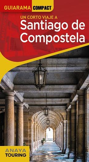 SANTIAGO DE COMPOSTELA | 9788491585015 | MURADO LÓPEZ, MIGUEL ANXO | Llibreria Online de Vilafranca del Penedès | Comprar llibres en català