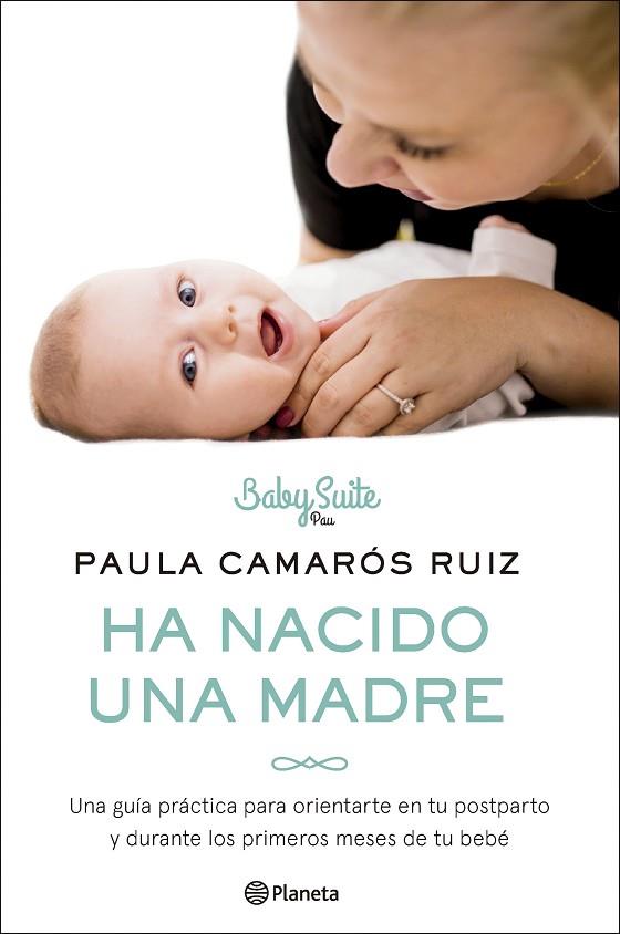 HA NACIDO UNA MADRE | 9788408286257 | CAMARÓS RUIZ, PAULA | Llibreria Online de Vilafranca del Penedès | Comprar llibres en català