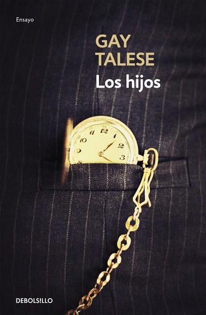 LOS HIJOS | 9788466332057 | TALESE,GAY | Llibreria Online de Vilafranca del Penedès | Comprar llibres en català