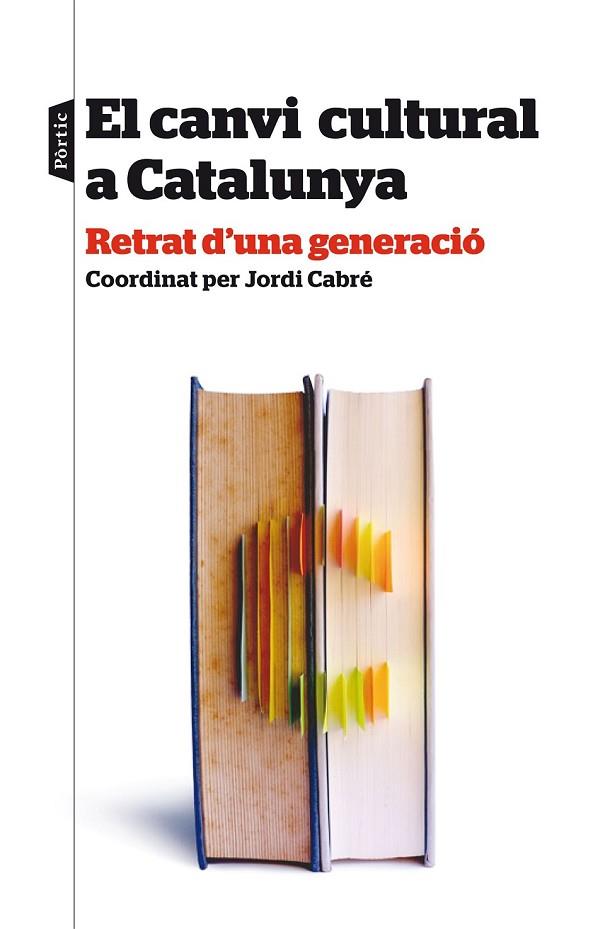 EL CANVI CULTURAL A CATALUNYA | 9788498093438 | AA. VV. | Llibreria L'Odissea - Libreria Online de Vilafranca del Penedès - Comprar libros