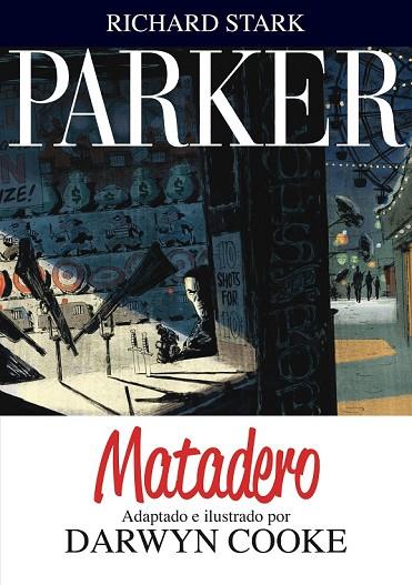 MATADERO PARKER 4 | 9788415685647 | COOKE, DARWYN | Llibreria Online de Vilafranca del Penedès | Comprar llibres en català