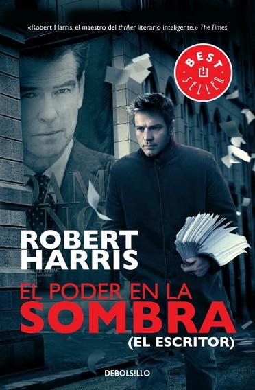 EL PODER EN LA SOMBRA (EL ESCRITOR) | 9788483469972 | HARRIS, ROBERT | Llibreria Online de Vilafranca del Penedès | Comprar llibres en català