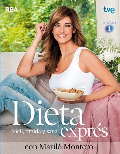 DIETA EXPRÉS CON MARILÓ MONTERO | 9788490560310 | MONTERO, MARILO | Llibreria L'Odissea - Libreria Online de Vilafranca del Penedès - Comprar libros