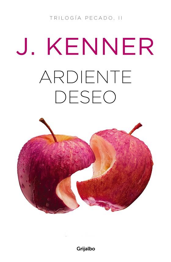 ARDIENTE DESEO ( TRILOGÍA PECADO 2 ) | 9788425356544 | KENNER, J. | Llibreria Online de Vilafranca del Penedès | Comprar llibres en català