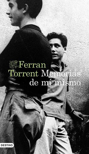 MEMORIAS DE MÍ MISMO | 9788423362875 | TORRENT, FERRAN | Llibreria Online de Vilafranca del Penedès | Comprar llibres en català